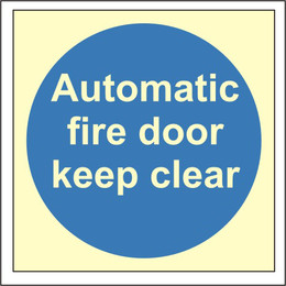 Photoluminescent Automatic Fire Door Keep Clear Sign